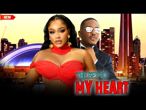 The Key To My Heart (NEW RELEASED)- UCHE MONTANA & TIMINI EGBUSON 2024 Nig Movie