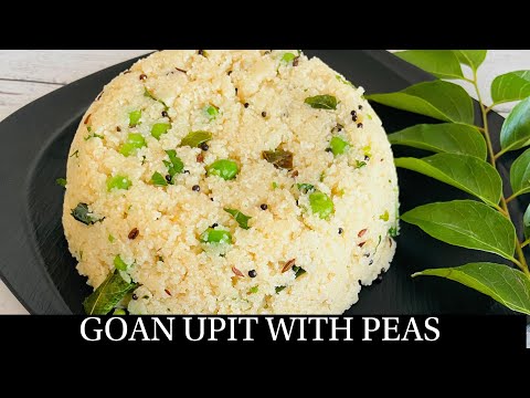 Goan Upit Recipe | Upit With Peas | Upma recipe - By Natasha