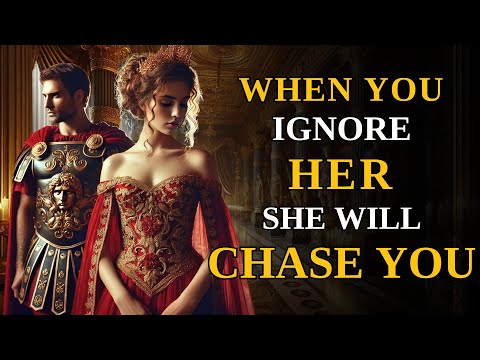 The Secret Psychology of "Ignoring" a Girl| Stoic Wisdom