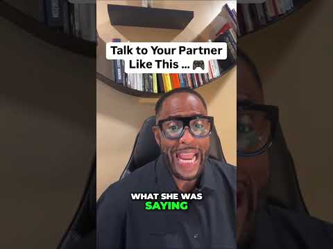 Talk to Your Partner Like This