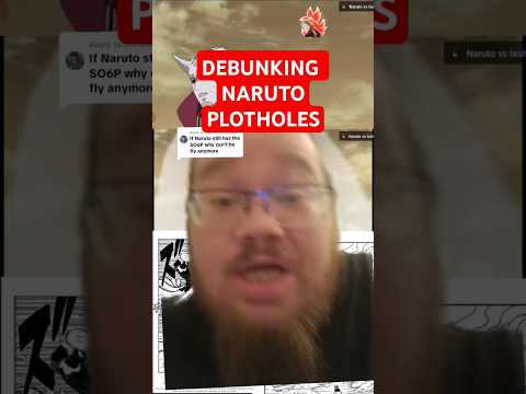 DEBUNKING NARUTO POTHOLES