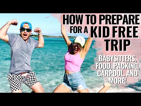 How to prep for a kid free trip! Parent travel hacks: Babysitters, Food, Packing, +more! Jordan Page