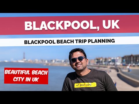 Blackpool trip planning | Blackpool beach UK | pleasure beach island | Blackpool tower