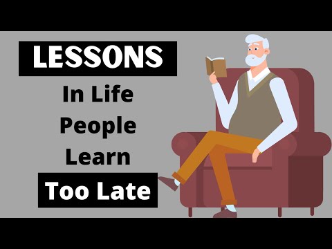 17 Lessons In Life People Learn Too Late