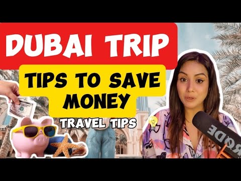 Dubai Travel Guide 2024 | Dubai Budget Travel | How to save money | Mamta Sachdeva |Travel tips