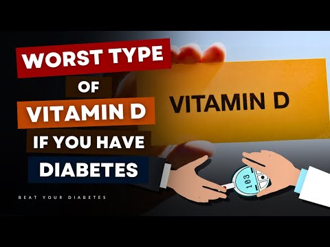 AVOID This Type of Vitamin D If You Have Diabetes!