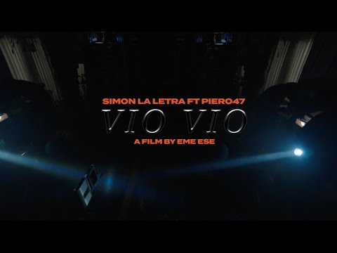 Vio Vio - @SIMONLALETRA @Piero47Forty-Seven (Video Oficial)