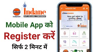 How to Register on Indane Gas New Mobile App IndianOil One | Indian oil xtra rewards app