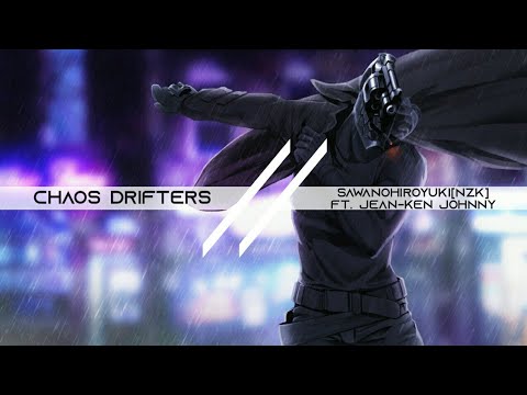 No Guns Life S2 Opening | Chaos Drifters by SawanoHiroyuki[nZk] Featuring Jean-Ken Johnny