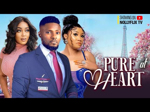 PURE AT HEART - MAURICE SAM, PEGGY OVIRE, AMAKA CHUKWUJEKWU, NUELLA NJUBIGBO | Nigerian Love Movie