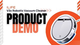 ILIFE V3x 2-in-1 Robotic Vacuum Cleaner Demonstration Video | Mobile Application & Maintenance