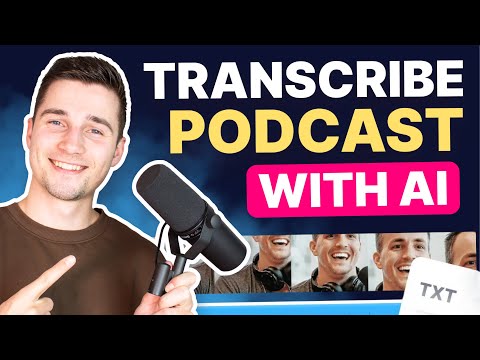 How to Transcribe Podcast to Text | Audio Transcription