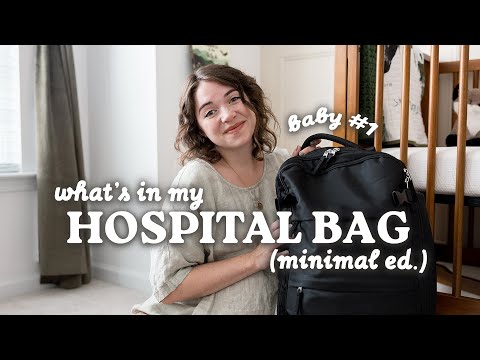 WHAT’S IN MY HOSPITAL BAG? | Pack With Me For Labor, Delivery & Baby (Minimalist Edition)