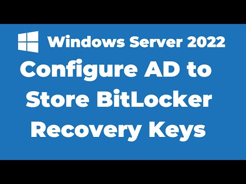 134. Configure Active Directory to Store BitLocker Recovery Keys | Windows Server 2022