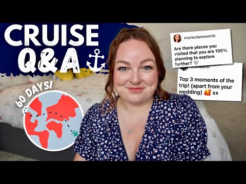 WORLD CRUISE & TRAVEL Q&A 🌍 🛳️ trip report, highlights, future bucket lists & favourite memories ✈️