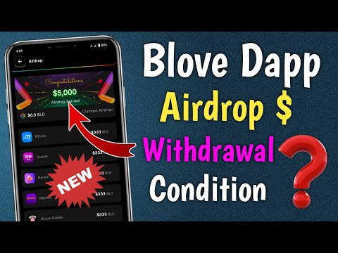 Blove Dapp Airdrop Withdraw Condition ? Blove dapp airdrop sell kaise kare