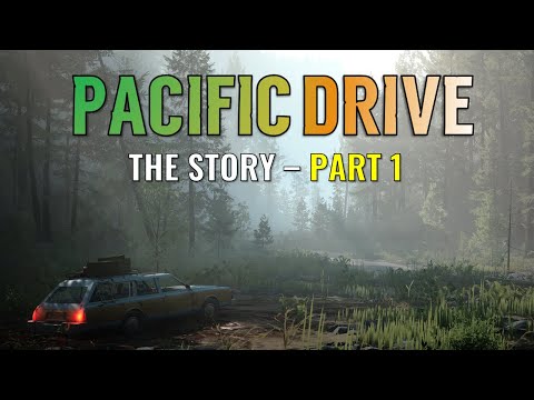 Pacific Drive - Story, Part 1: Into the Instability