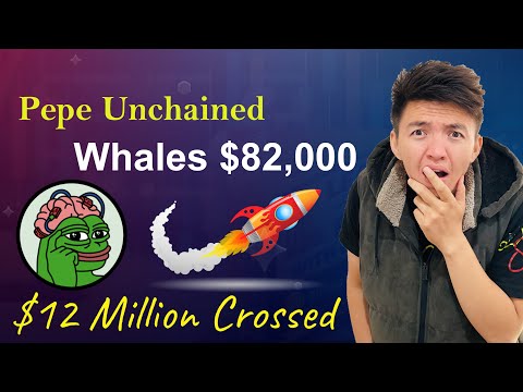 Whales Invested $82,000 in Pepe Unchained | Pepe Unchained Crossed $12 Million | Whales Presale