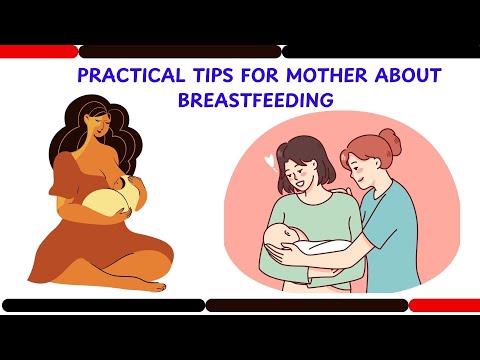 Breastfeeding Education | Practical Tips for Mother About Breastfeeding | How to Breast feeding baby