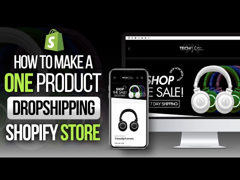 How To Create a ONE PRODUCT Shopify Store | Step by Step Tutorial