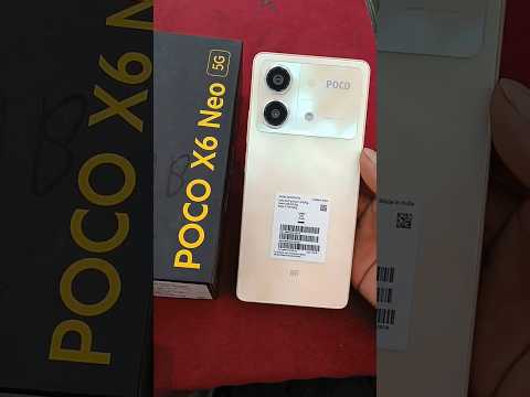 Poco X6 Neo || Poco X6 Neo || Poco X6 Neo Unboxing #viral #youtubeshorts #ytshorts #trending #music