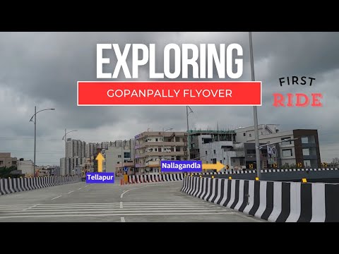 Exploring Gopanpally Flyover : Connectivity towards Nallagandla, Tellapur || Hyderabad Real Estate