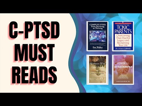 Complex PTSD Books | Recommended Reading For Those Who Experienced Childhood Abuse & Trauma