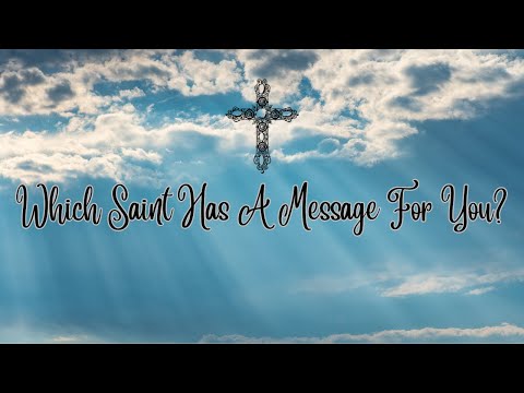 🕊💛Which Saint Has a Message For You? Pick a Card Reading 🕊💛