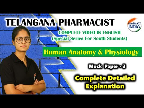 Human Anatomy & Physiology | Mock Paper - 3 | English Video Solution Telangana Pharmacist #telengana