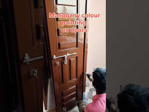 Mahogany colour painting on door #mahogany #doorpainting #viralvideo #ytshorts