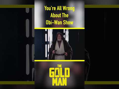 You're All Wrong About The Obi Wan Show #shorts