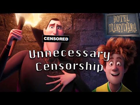 Hotel Transylvania -Unnecessary Censorship-