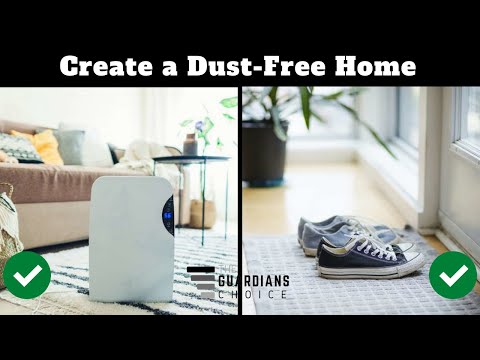 20 Remarkably Easy Ways to Create a Dust-Free Home | The Guardians Choice