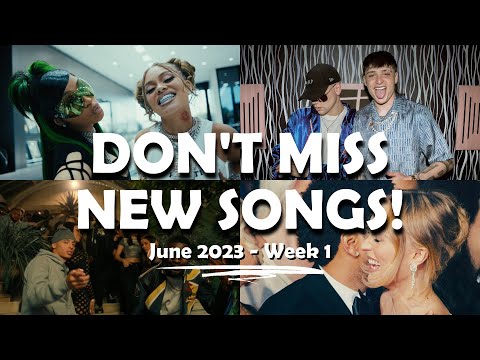 NEW SONGS Of The Week | June 2023 Week 1☀️