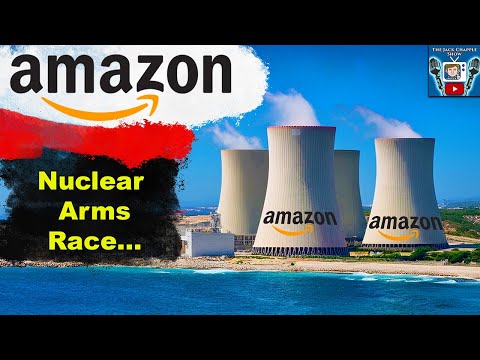 Why Are Tech Companies Buying Up All The Nuclear Power Plants Around The World?