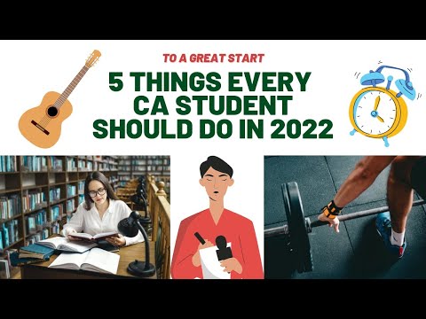 5 things EVERY CA STUDENT should do in 2022