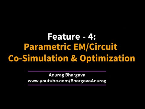 ADS2023 Top10 - Feature 4: Parametric EM/Circuit Co-Simulation & optimization