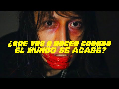 ¿Qué vas hacer cuando el mundo se acabe? Trailer