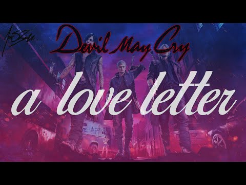 Devil May Cry - A Love Letter