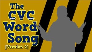 The CVC Word Song (Version 2)