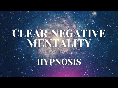 HYPNOSIS - ELIMINATE SELF SABOTAGE - CLEAR NEGATIVE MENTALITY