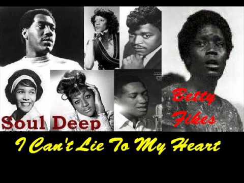 Betty Fikes - I Can't Lie To My Heart