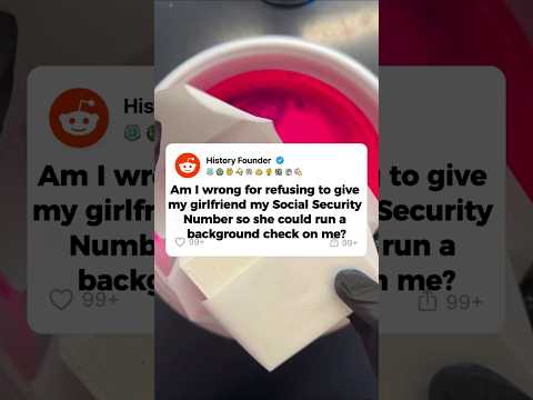 "GF Wants My SSN for a Background Check—Am I Wrong? 🛑🤔💔" #shorts #reddit #redditstories