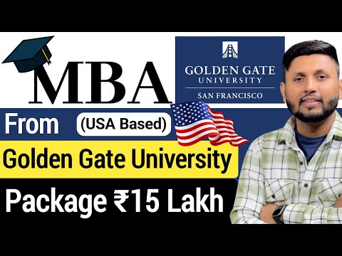 MBA from Golden Gate University | GGU | Online MBA | MBA Admission | Golden Gate University Review