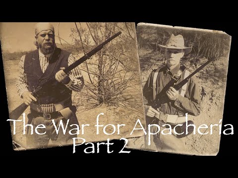 War for Apachería 2 - Fighting With the Federal Government in the 1870's - Part 2 of 2