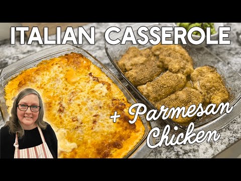 Baked Italian Casserole with Parmesan Crusted Chicken | Delicious Dinner Recipe