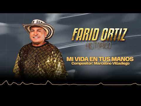 Mi Vida En Tus Manos - Farid Ortiz (Visualizer)