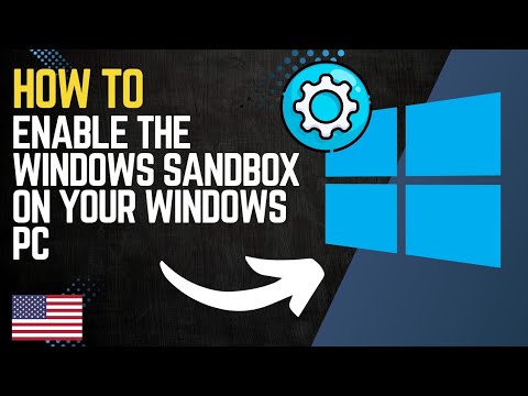 How to Enable Windows Sandbox on Your PC