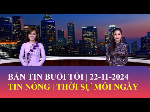 Thời Sự Buổi Tối | 22/11/2024 | FULL🔴