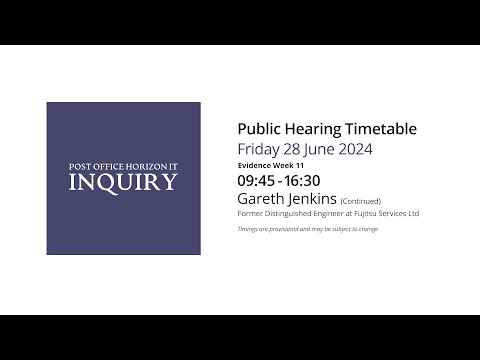 Gareth Jenkins - Day 159 AM (28 June 2024) - Post Office Horizon IT Inquiry